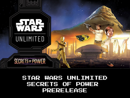 Star Wars Unlimited - Secrets Of Power Prerelease - 05/11/25